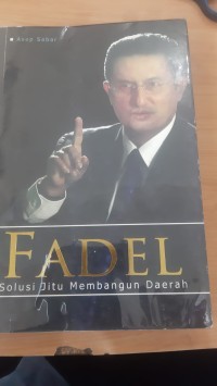 Image of FADEL : SOLUSI JITU MEMBANGUN DAERAH
