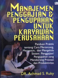 Image of MANAJEMEN PENGGAJIAN & PENGUPAHAN UNTUK KARYAWAN PERUSAHAAN