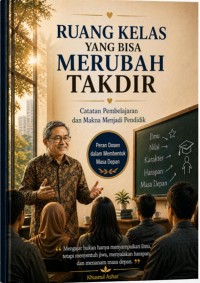 Image of Ruang Kelas yang Bisa Merubah Takdir