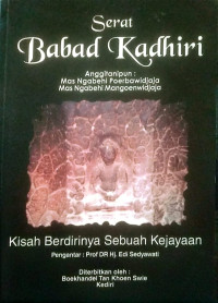 Image of Serat Babad Kediri : Kisah Berdisrinya Sebuah Kejayaan