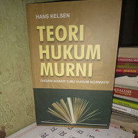Image of TEORI HUKUM MURNI DASAR-DASAR ILMU HUKUM NORMATIF